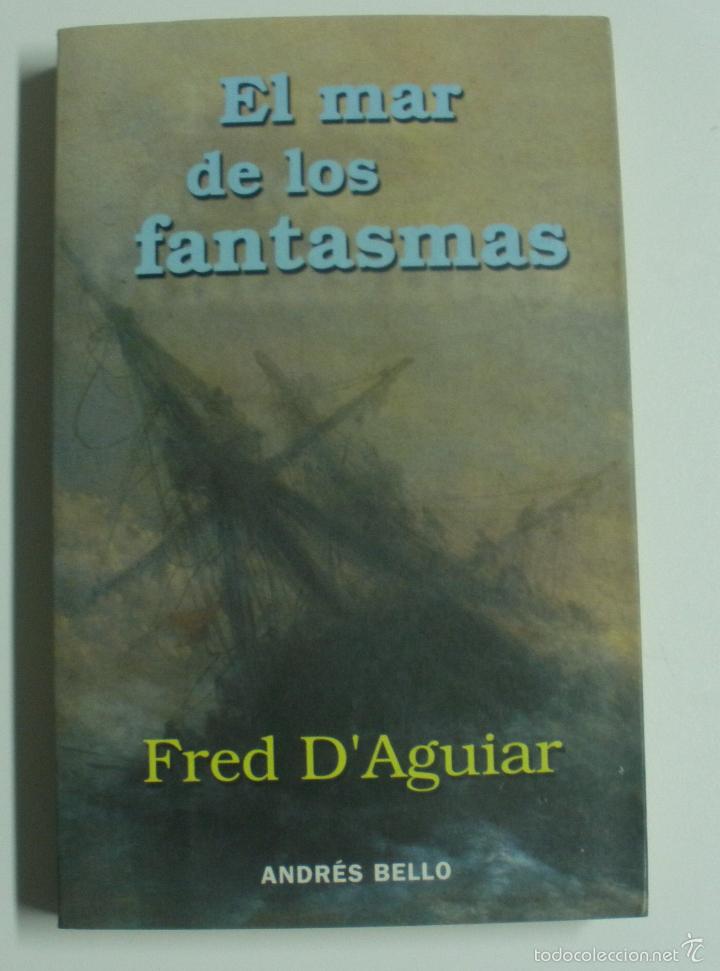 Libros: El Mar de Los Fantasmas / DAguiar, Fred - Foto 1