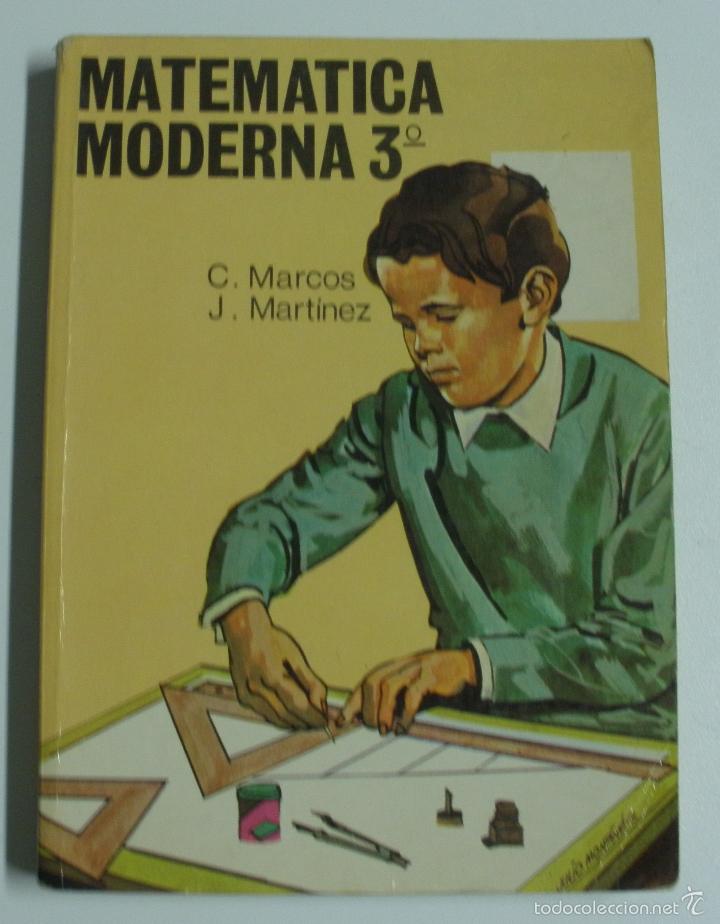 Libros: Matematica Moderna 3&ordm; / C. Marcos / J. Martinez - Foto 1
