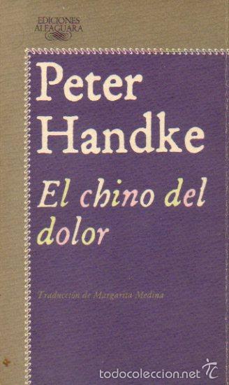 Libros: EL CHINO DEL DOLOR. 1&ordf; edici&oacute;n espa&ntilde;ola. - Foto 1