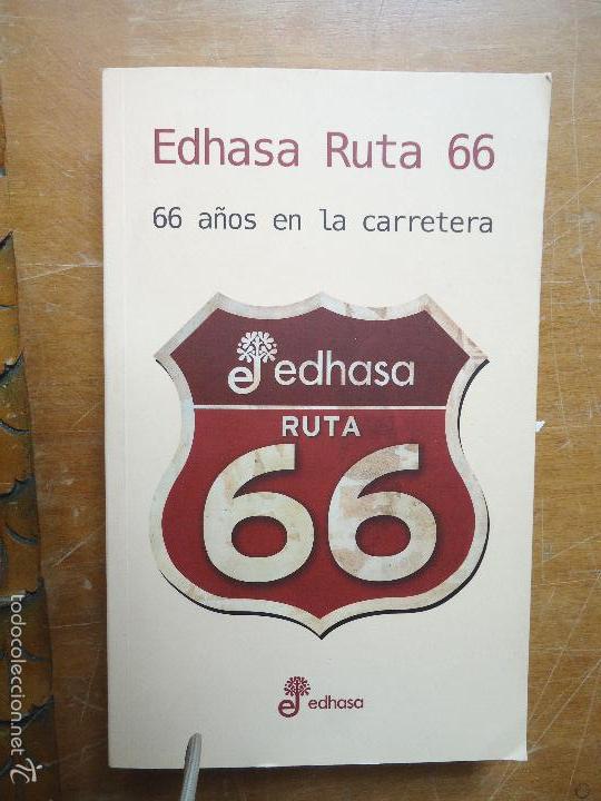 Libros: EDHASA RUTA 66 66 a&ntilde;os en la carretera - Varios Autores