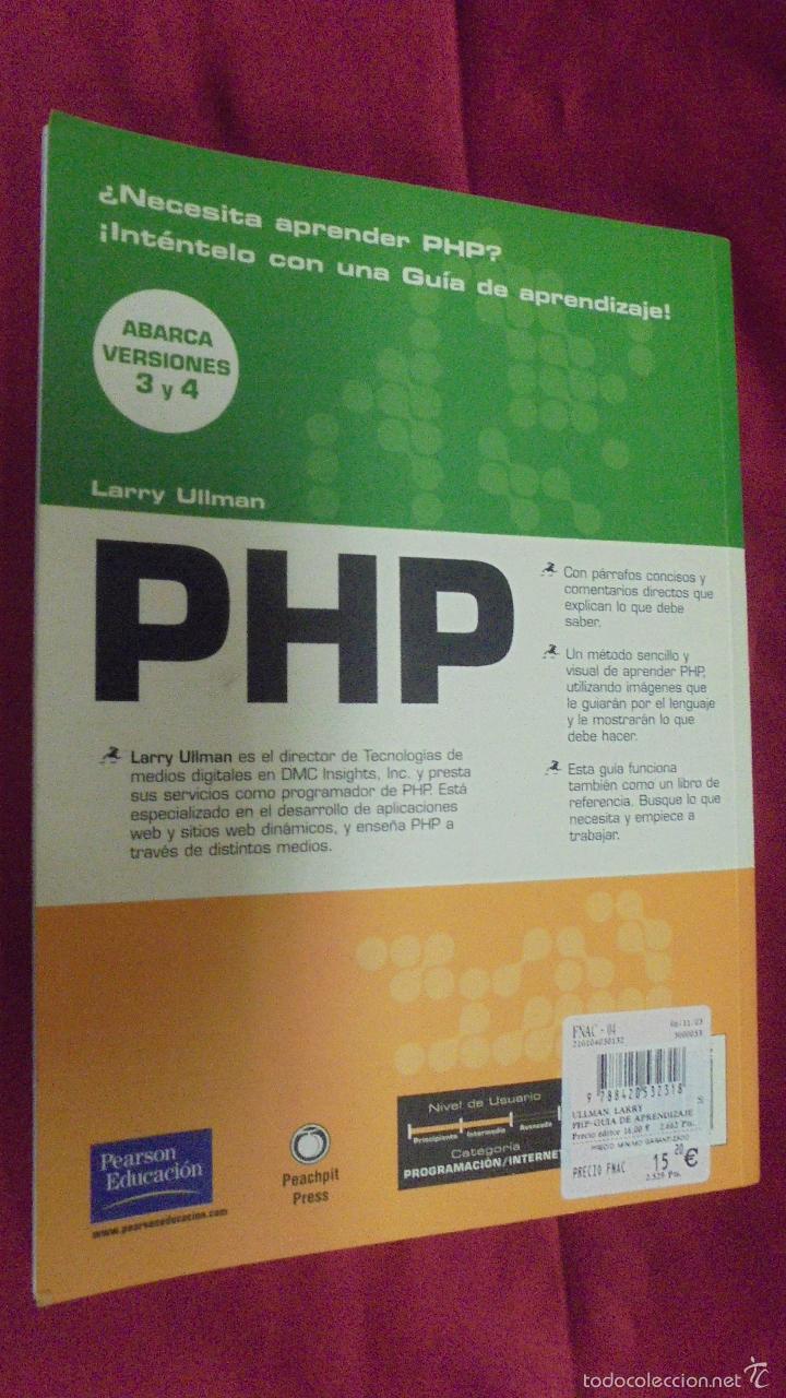 Libros: PHP. LARRY ULLMAN. GUIA DE APRENDEZAJE.VERSIONES 3 Y 4. PRENTICE HALL. - Foto 4