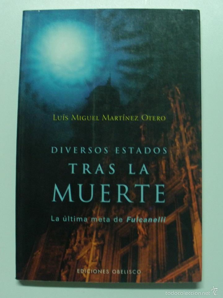 Libros: Diversos Estados Tras La Muerte / Otero, Luis; Martinez Otero, Luis Miguel