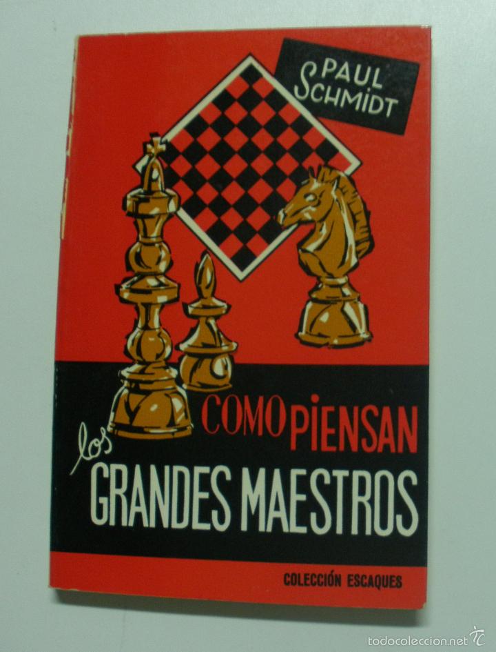 Libros: Como piensan los grandes maestros / Schmidt, Paul - Foto 1