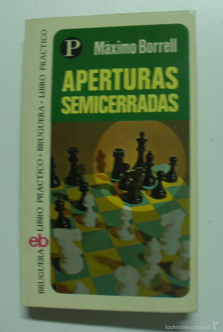 Libros: APERTURAS SEMICERRADAS / BORRELL, M&Aacute;XIMO - Foto 1