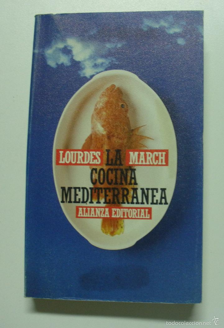 Libros: La cocina mediterr&aacute;nea / March, Lourdes - Foto 1
