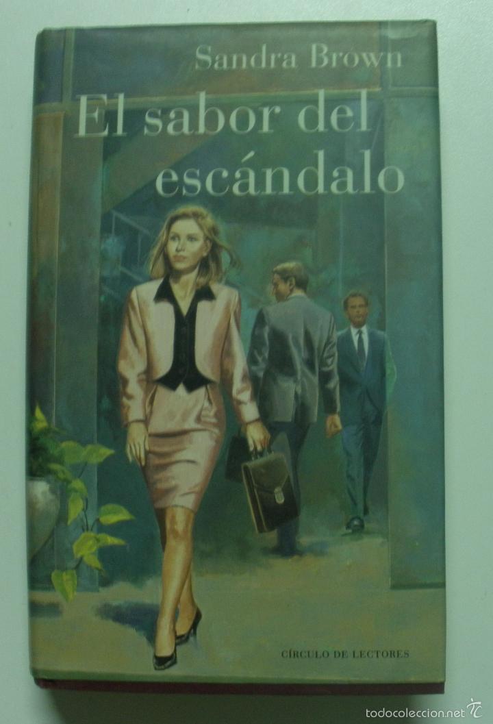 Libros: El sabor del escandalo / Brown, Sandra - Foto 1