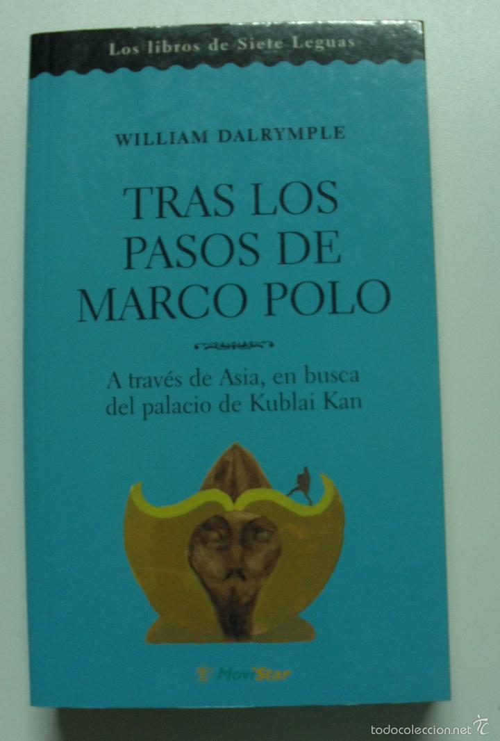 Libros: TRAS LOS PASOS DE MARCO POLO / WILLIAM DALRYMPLE - Foto 1