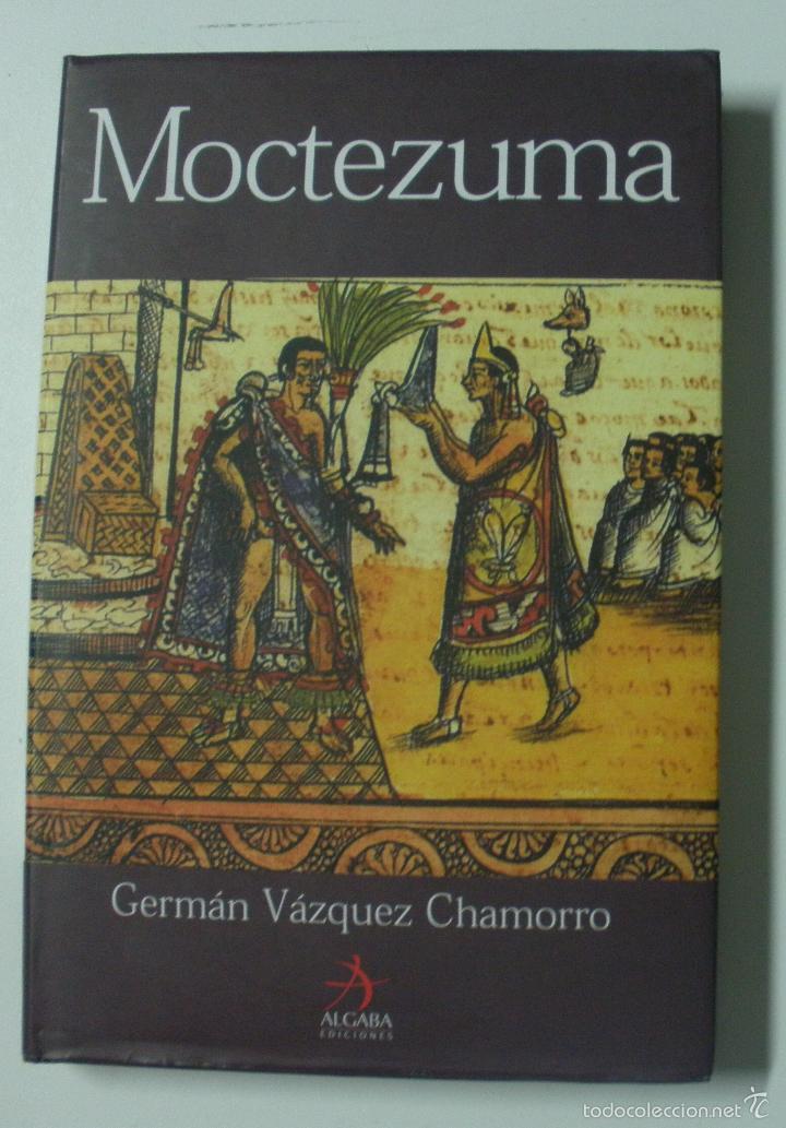 Libros: Moctezuma / Vazquez Chamorro, German - Foto 1