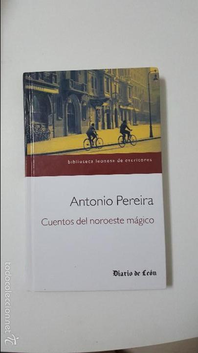 Libros: Cuentos del Noroeste M&aacute;gico - Pereira, Antonio - Foto 1