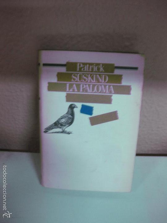 Libros: LA PALOMA. PATRICK SUSKIND. CIRCULO DE LECTORES 1987 - Foto 1