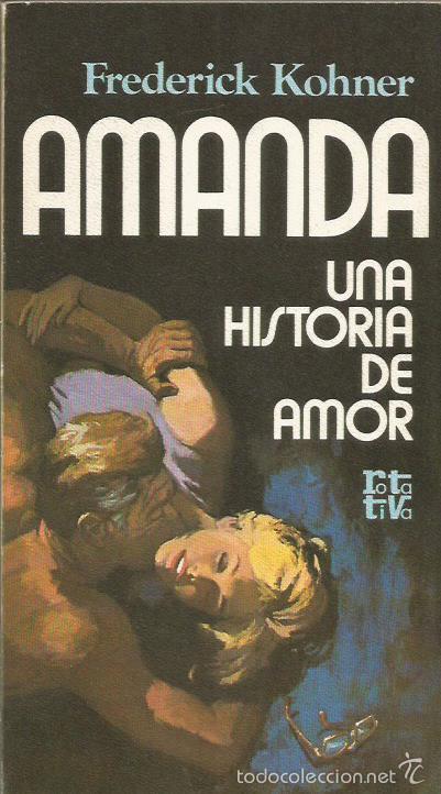 Libros: AMANDA UNA HISTORIA DE AMOR - Kohner,Frederick - Foto 1