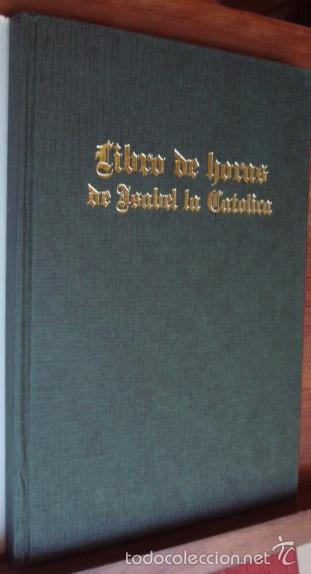 Libros: Libro de Horas de Isabel la Cat&oacute;lica - L&Oacute;PEZ SERRANO, Matilde - Foto 2