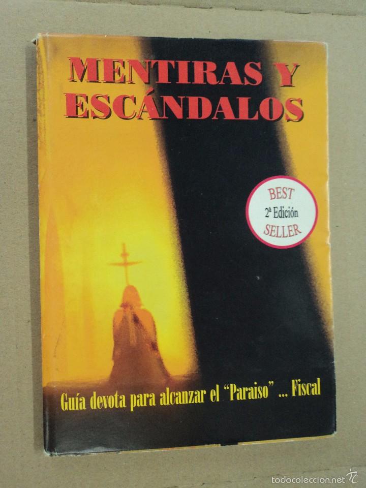 Libros: Mentiras y esc&aacute;ndalos - - Foto 1