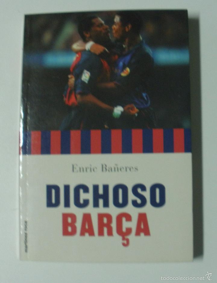 Libros: Dichoso barsa / Enric Ba&ntilde;eres - Foto 1
