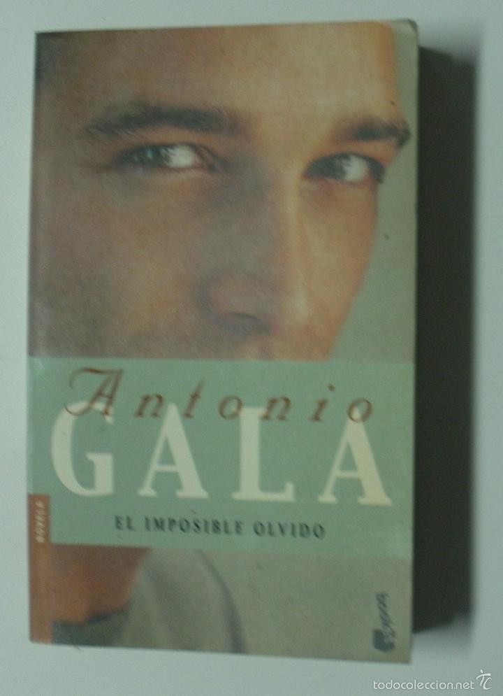 Libros: El imposible olvido  / Gala, Antonio - Foto 1