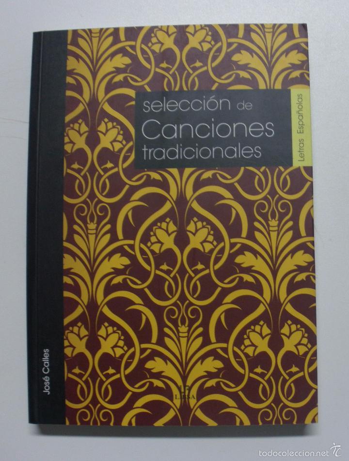 Libros: Selecci&oacute;n de canciones tradicionales / Jos&eacute; Calles - Foto 1