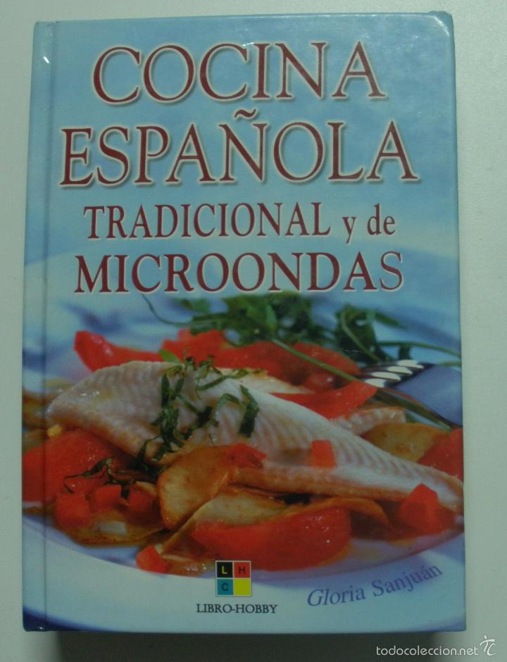 Libros: Cocina Espa&ntilde;ola Tradicional y de Microondas  / Sanjuan, Gloria - Foto 1