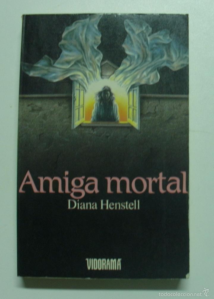 Libros: Amiga Mortal / Diana Henstell - Foto 1