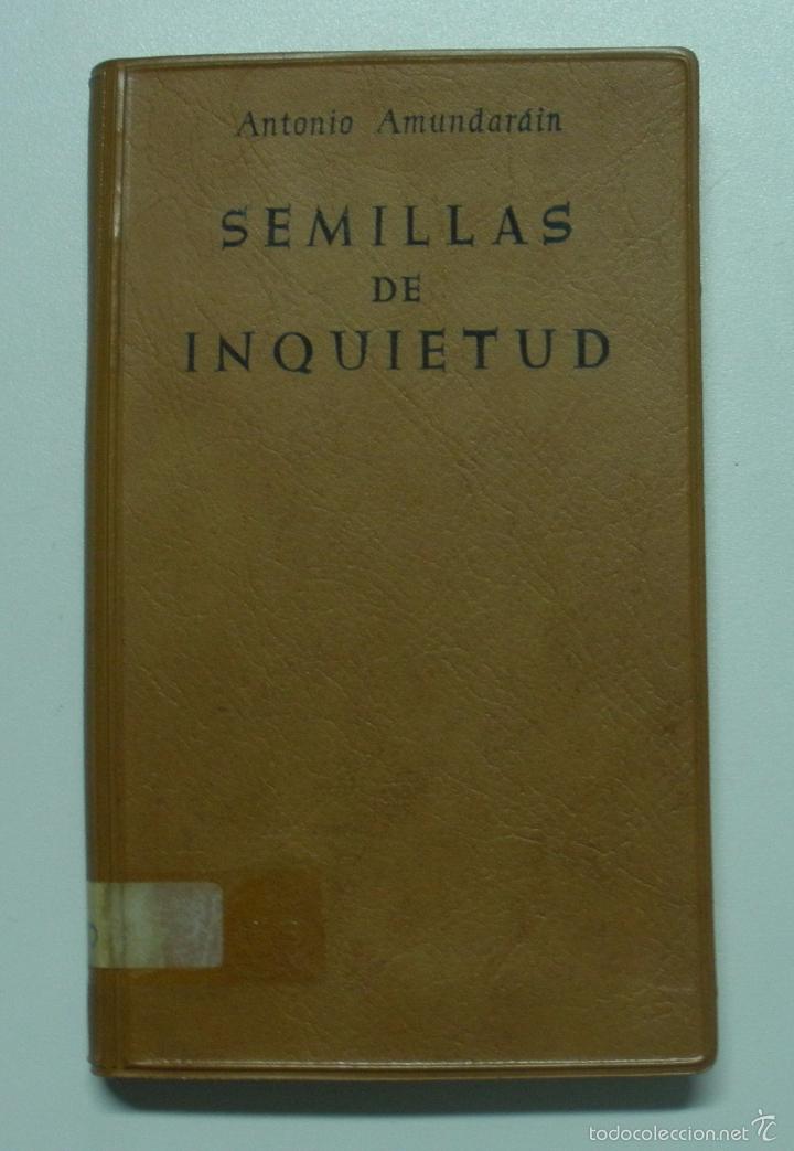 Libros: SEMILLAS DE INQUIETUD / ANTONIO AMUNDARAIN - Foto 1