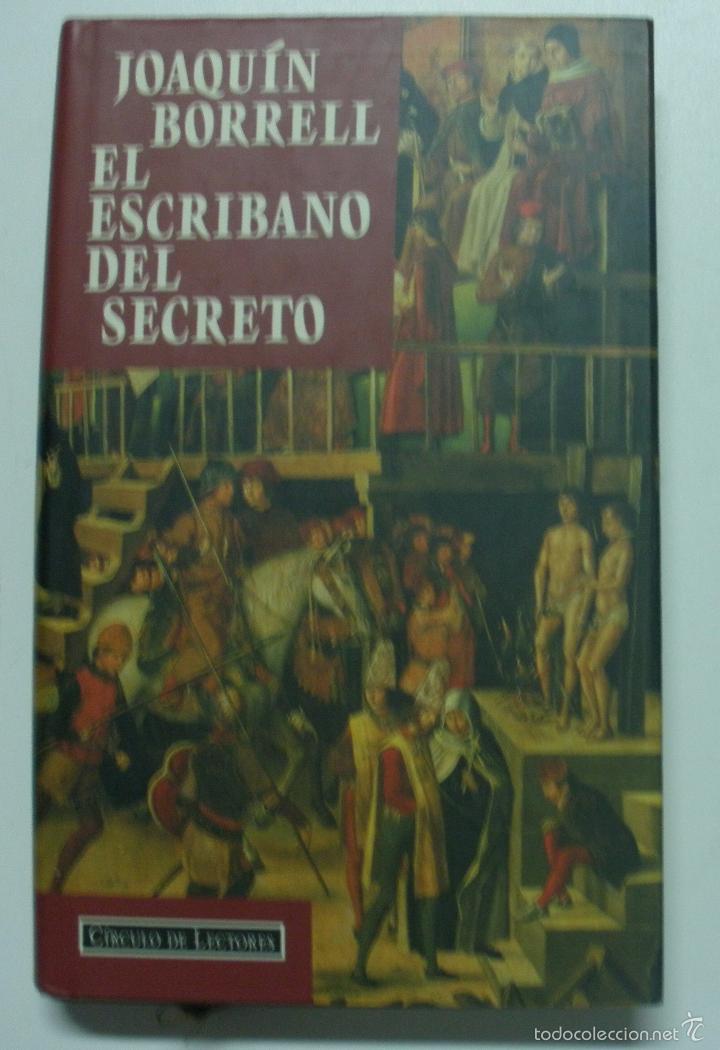 Libros: El escribano del secreto / Borrell, Joaquin - Foto 1