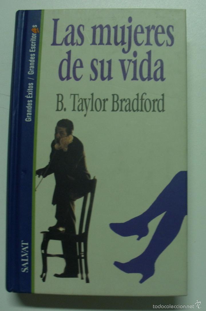 Libros: Las Mujeres De Su Vida / Bradford Barbara Ta - Foto 1
