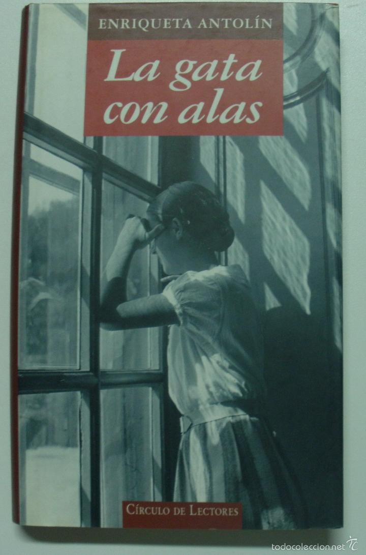 Libros: La gata con alas / ANTOL&Iacute;N, Enriqueta - Foto 1