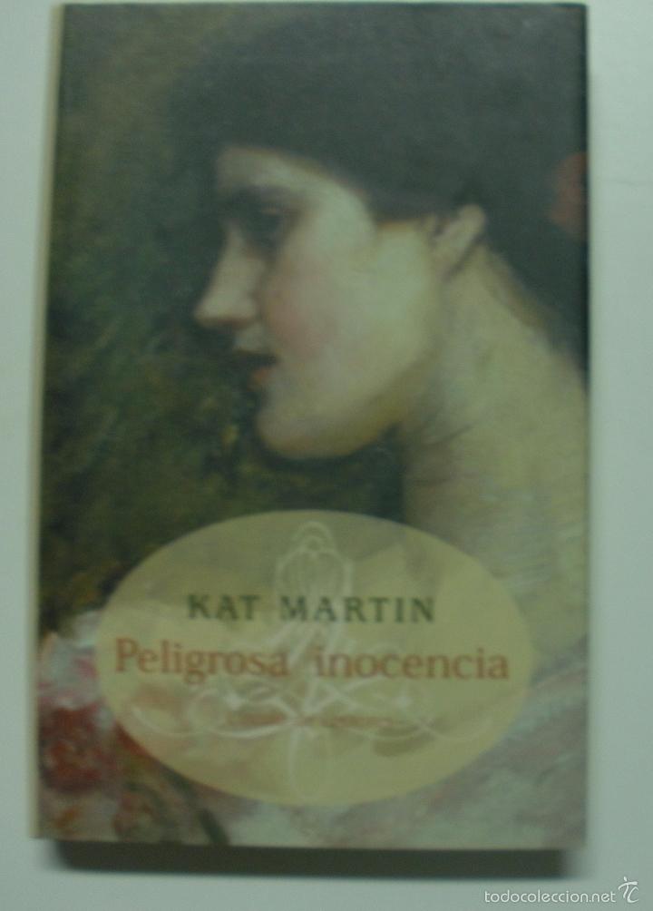 Libros: Peligrosa inocencia / Martin, Kat - Foto 1