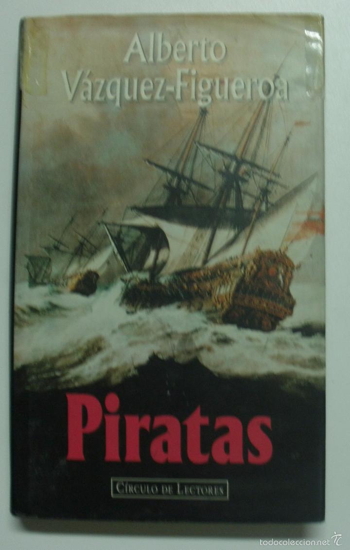 Libros: Piratas / V&aacute;zquez-Figueroa, Alberto - Foto 1