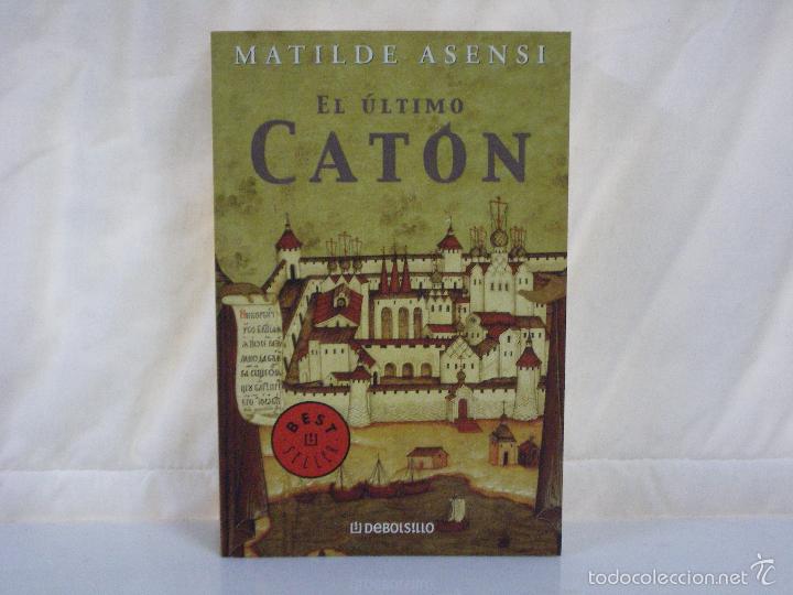 Libros: EL &Uacute;LTIMO CAT&Oacute;N *** MATILDE ASENSI *** BEST SELLER *** EDICIONES DE BOLSILLO *** - Foto 1