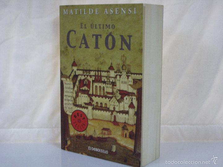 Libros: EL &Uacute;LTIMO CAT&Oacute;N *** MATILDE ASENSI *** BEST SELLER *** EDICIONES DE BOLSILLO *** - Foto 3