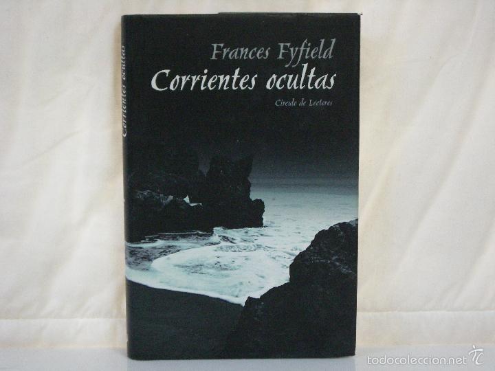 Libros: CORRIENTE OCULTAS *** Frances Fyfield *** CIRCULO DE LECTORES *** - Foto 1