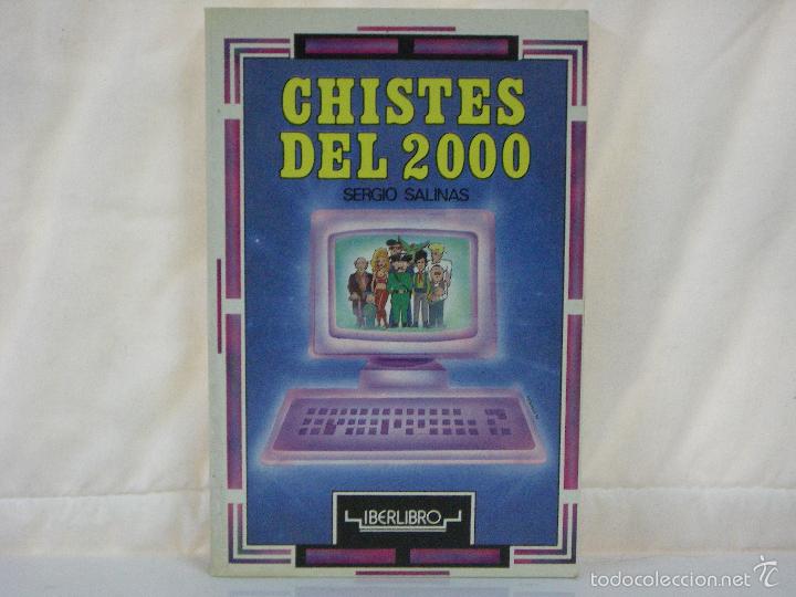 Libros: CHISTES DEL 2000 *** SERGIO SALINAS *** IBERLIBRO *** - Foto 1