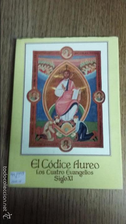 Libros: EL C&Oacute;DICE AUREO - LOS CUATRO EVANGELIOS - SIGLO XI 1974 MADRID - Foto 1