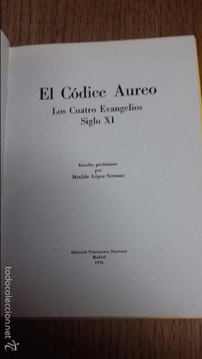 Libros: EL C&Oacute;DICE AUREO - LOS CUATRO EVANGELIOS - SIGLO XI 1974 MADRID - Foto 2