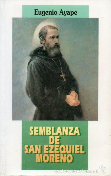 Libros: SEMBLANZA DE SAN EZEQUIEL MORENO. - Foto 1
