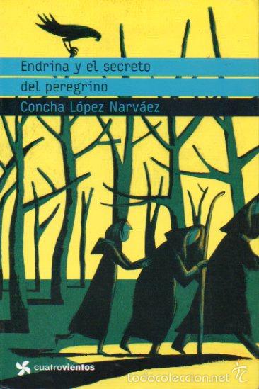 Libros: ENDRINA Y EL SECRETO DEL PEREGRINO. - Foto 1