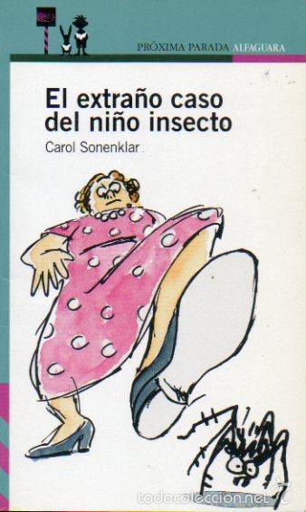 Libros: EL EXTRA&Ntilde;O CASO DEL NI&Ntilde;O INSECTO. 2&ordf; ed. - Foto 1