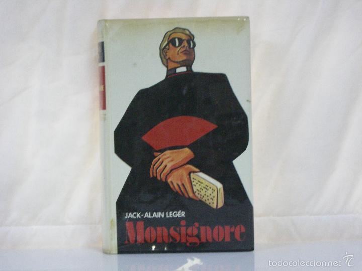 Libros: MONSIGNORE *** JACK ALAIN LEGER *** - Foto 1