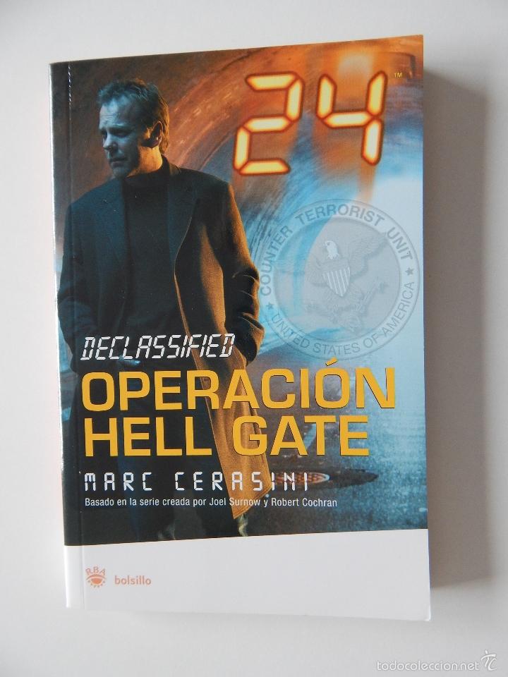 Libros: 24 tm Declassified Operaci&oacute;n Hell Gate - Marc Cerasini 2007 - Foto 1