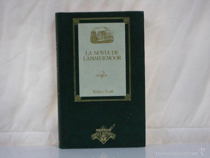 Libros: LA NOVIA DE LAMMERMOOR *** WALTER SCOTT *** TAPAS DURAS *** - Foto 1