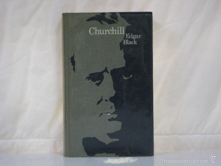 Libros: CHURCHILL *** EDGAR BLACK *** - Foto 1