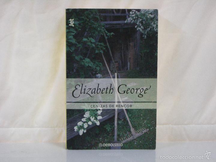 Libros: CENIZAS DE RENCOR *** ELIZABETH GEORGE *** DEBOLSILLO *** - Foto 1