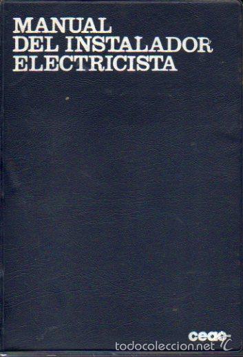 Libros: MANUAL DEL INSTALADOR ELECTRICISTA. - Foto 1