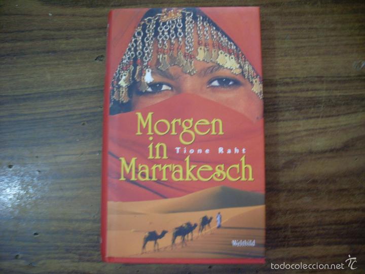 Libros: Tione Raht Morgen in Marrakesch - Foto 1
