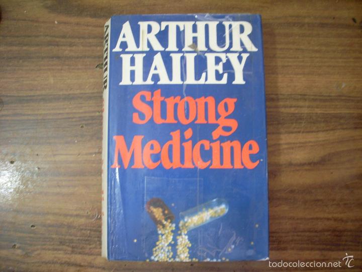 Libros: Arthur Hailey Strong Medicine - Foto 1