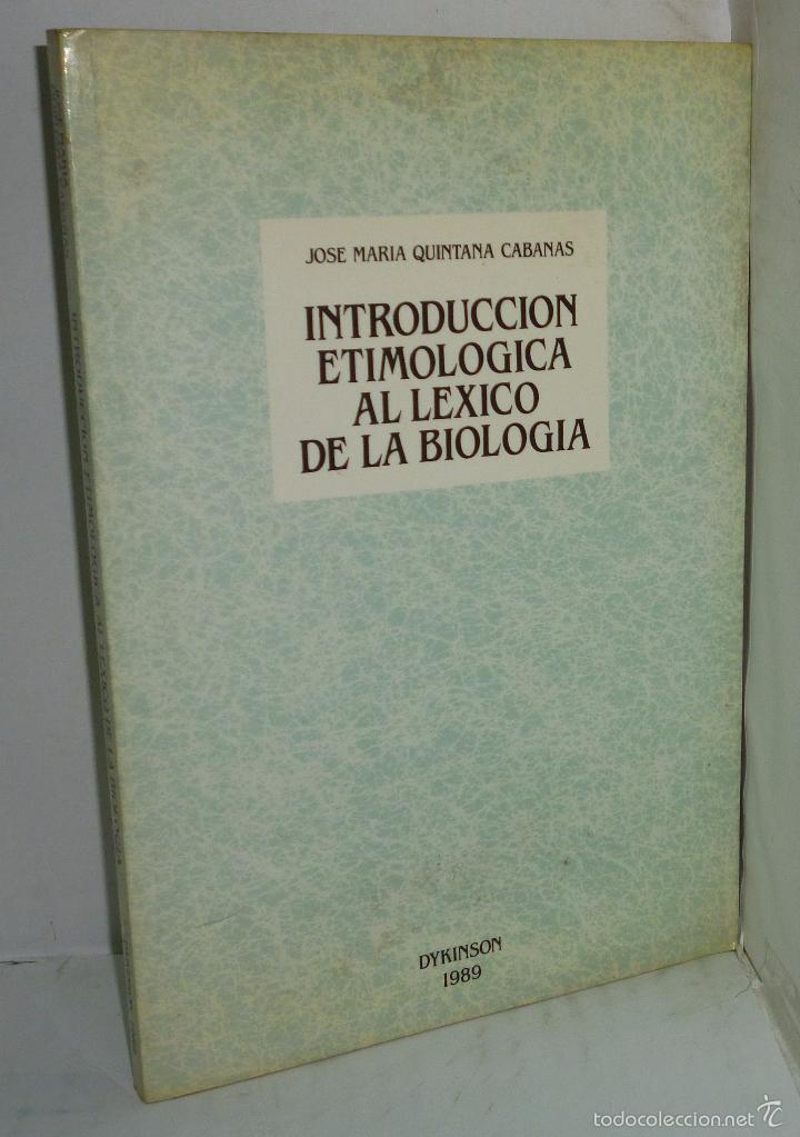Livros em segunda m&atilde;o: INTRODUCCION ETIMOLOGICA AL LEXICO DE LA BIOLOGIA - Quintana Cabanas, Jose Maria