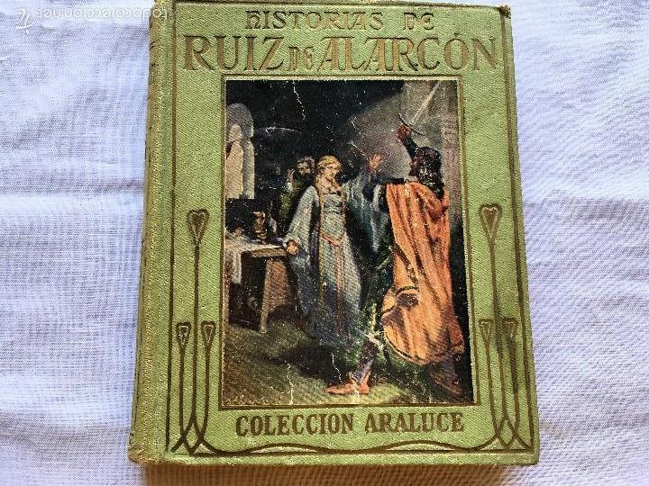 Libros: HISTORIAS DE RUIZ DE ALARCON COLECCION ARALUCE - Foto 1