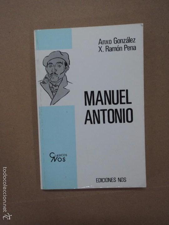Libros: Manuel Antonio - Anxo Gonz&aacute;lez - X. Ram&oacute;n Pena - Foto 1