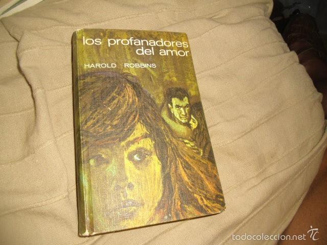 Libros: G-64 LOS PROFANADORES DEL AMOR HAROLD ROBBINS - Foto 1