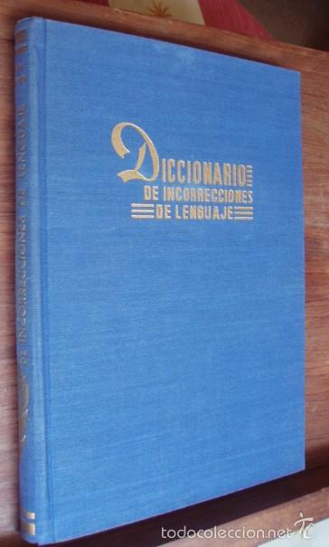 Libri di seconda mano: Diccionario de incorrecciones de lenguaje - SANTAMAR&Iacute;A, Andr&eacute;s